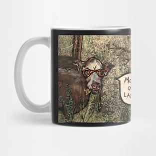 Mooove over ladies Mug